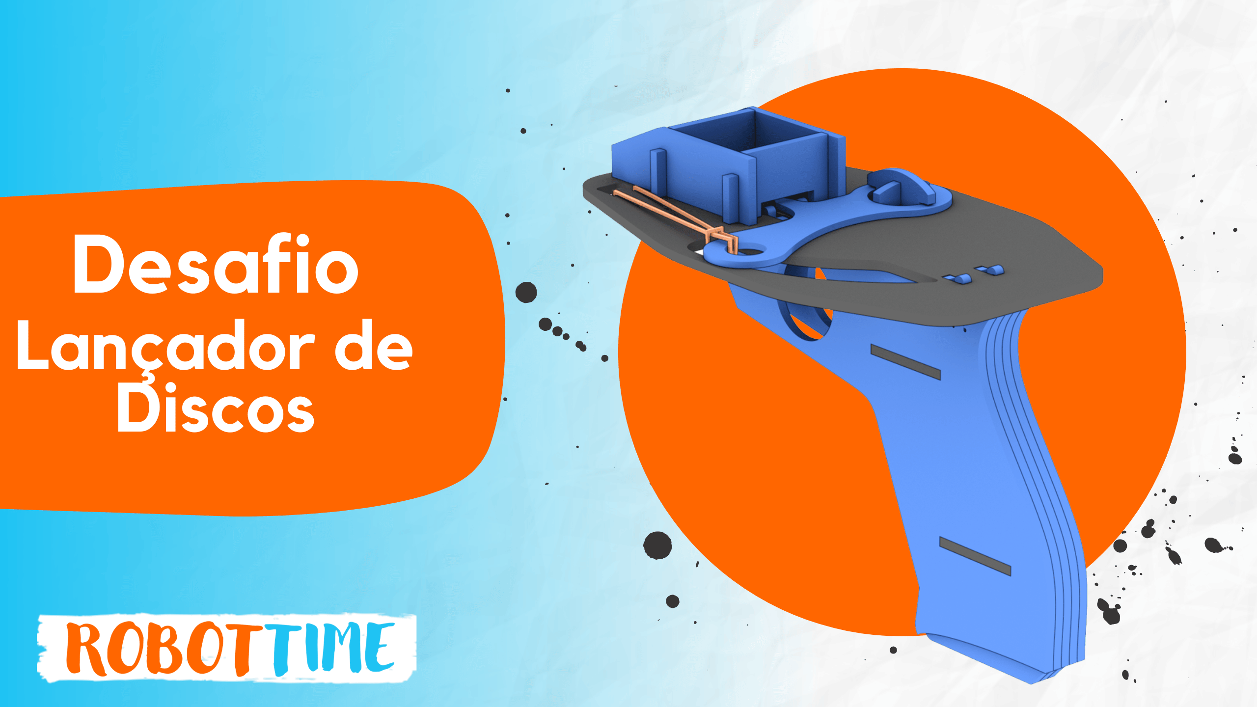 Construa um lançador de discos – Desafio Robottime
